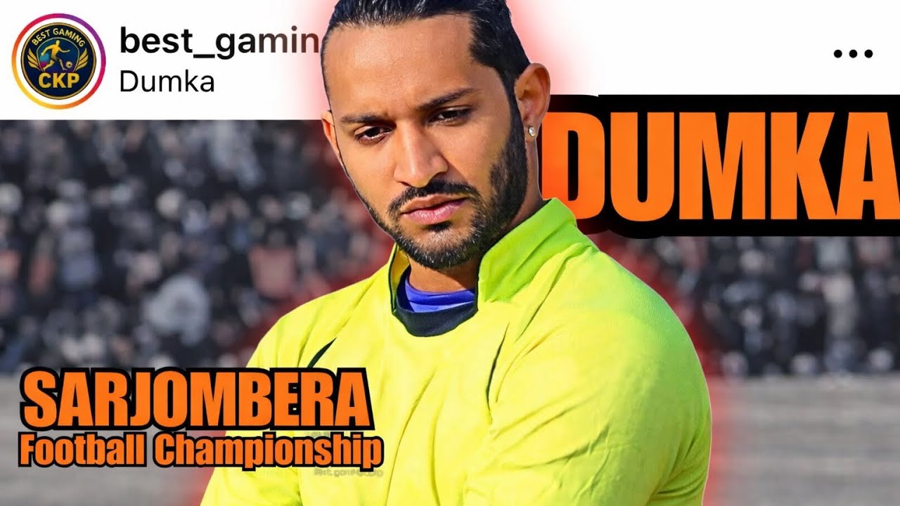 Dumka Sarjombera Football Championship ⚔️