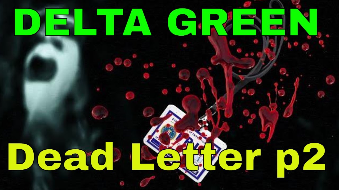 Dead Letter p2
