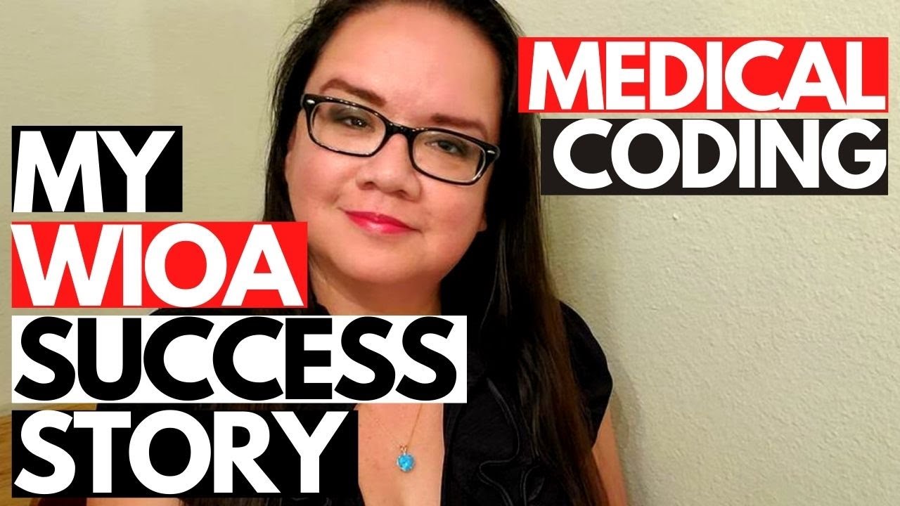 MY WIOA SUCCESS STORY | BECOMING A MEDICAL CODER | MEDICAL CODING WITH BLEU