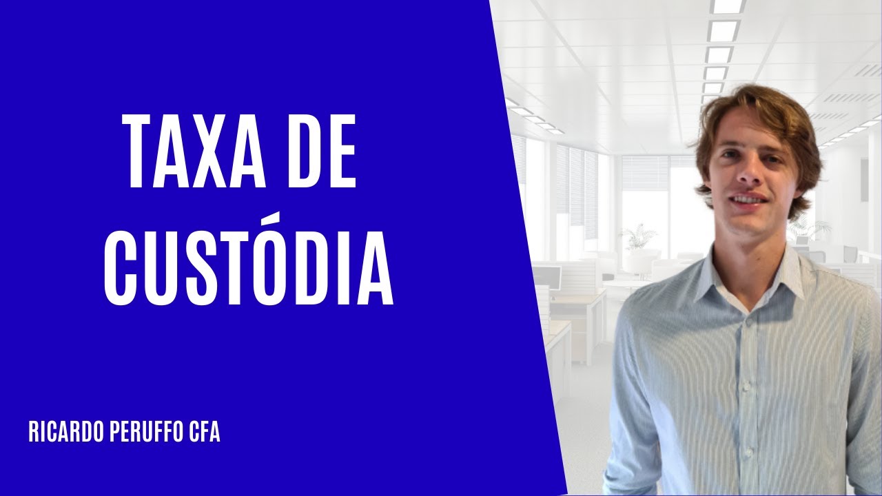 COMO INVESTIR EM AÇÕES #10 | TAXA DE CUSTÓDIA