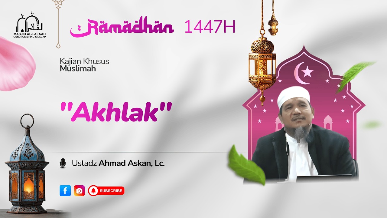 [ LIVE ] Kajian Muslimah Ramadhan | Masjid Al Falaah Gunungsimping Cilacap