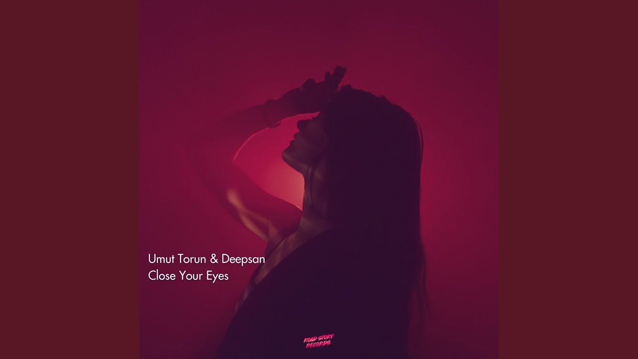 Close Your Eyes
