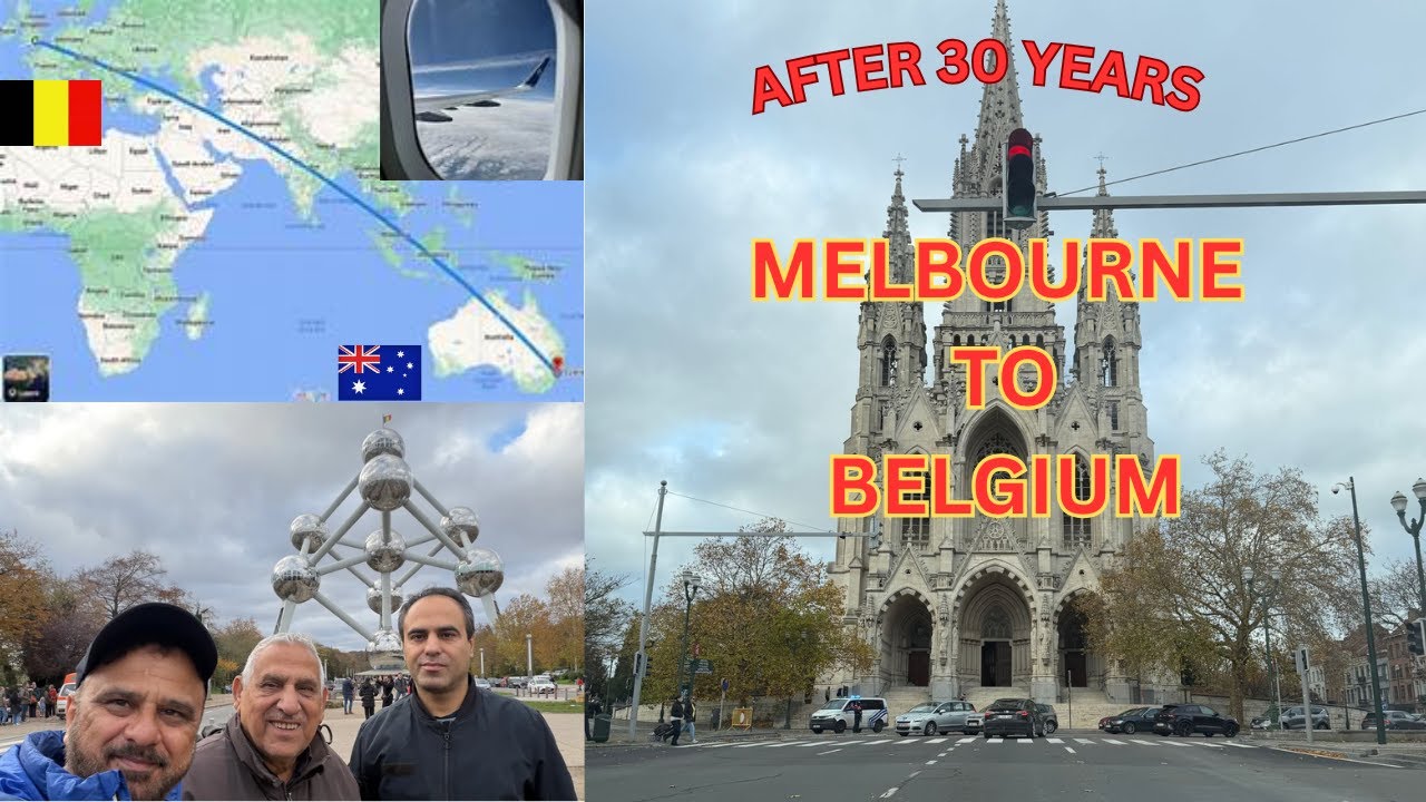 Melbourne to Belgium  🇧🇪❤️🙏