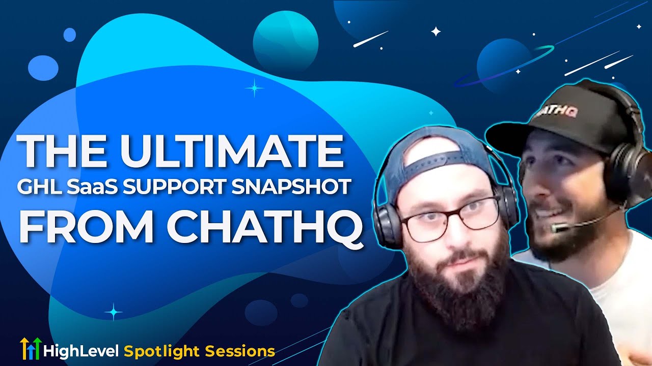 The Ultimate GHL SaaS Support Snapshot From ChatHQ With Andrew Kamide and Sergio Leon