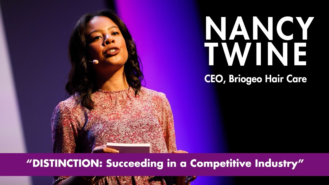 Briogeo CEO Nancy Twine - DISTINCTION: Succeeding in a Competitive Industry
