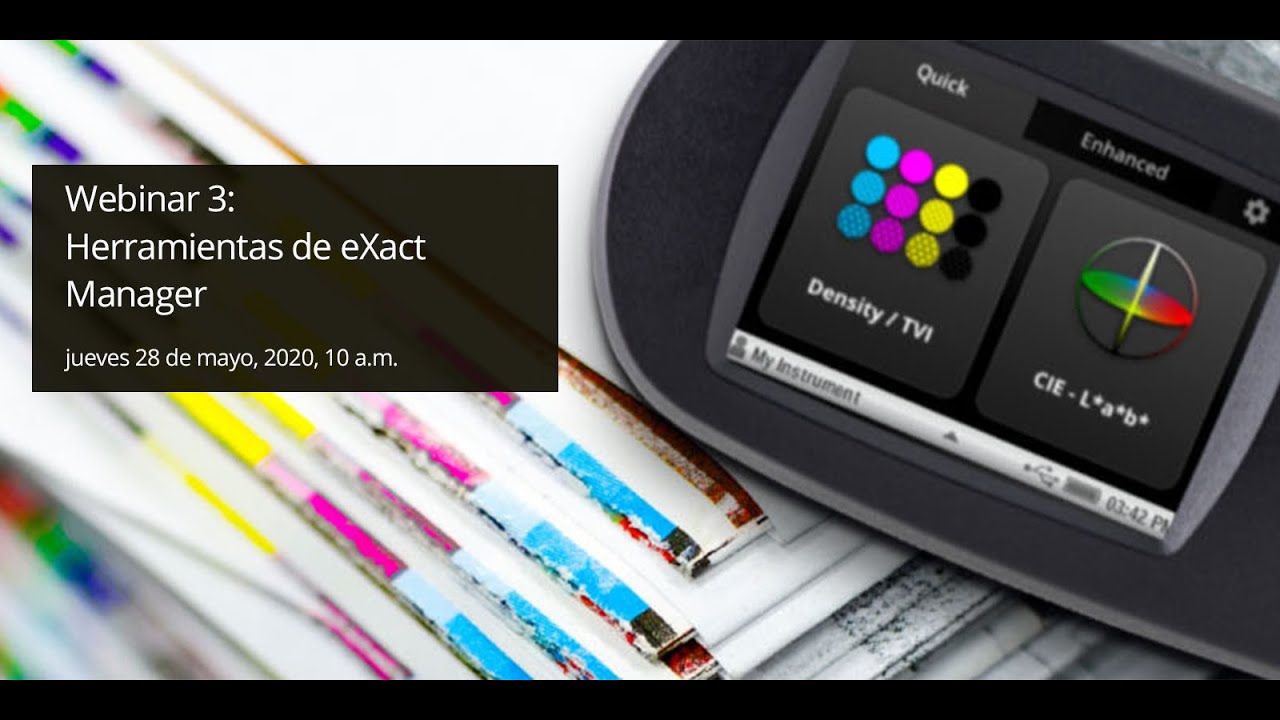 Webinar 3: Herramientas de eXact Manager