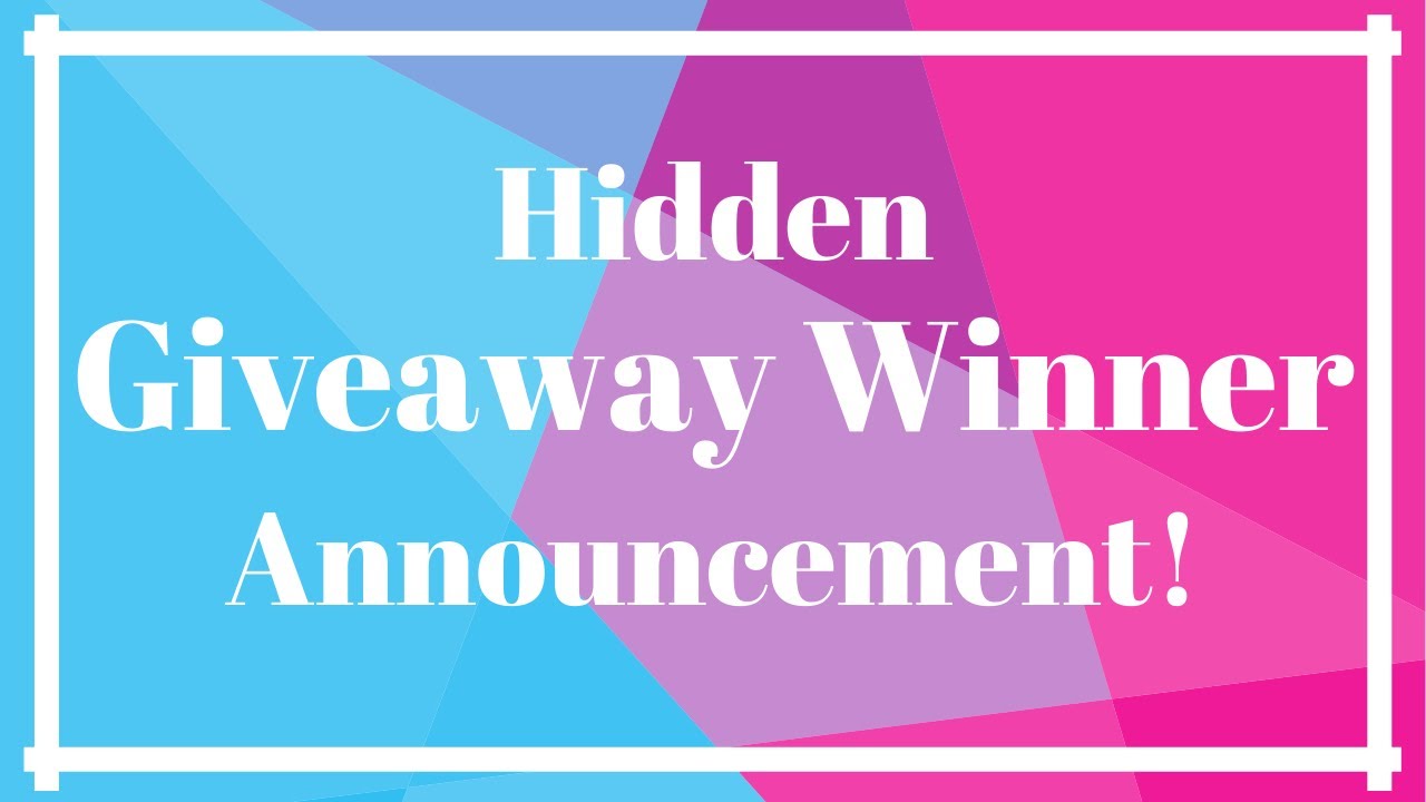 Hidden Giveaway Winner