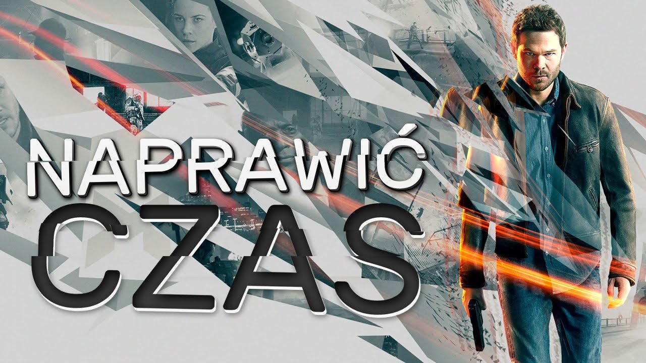 Poniewczasie – Quantum Break. Remedy próbuje być sobą na zlecenie Microsoftu