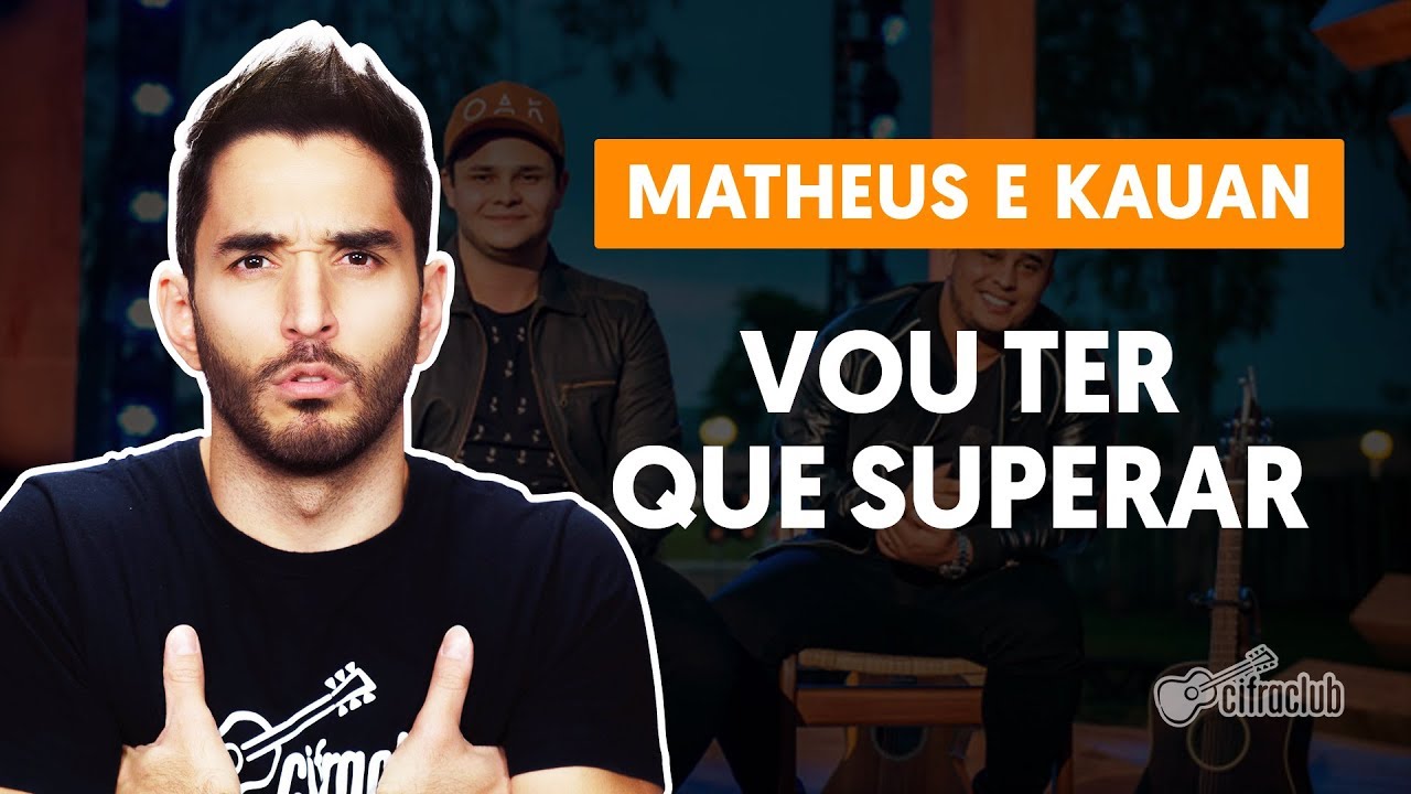 VOU TER QUE SUPERAR - Matheus e Kauan (part. Marília Mendonça) | Aula de violão simplificada
