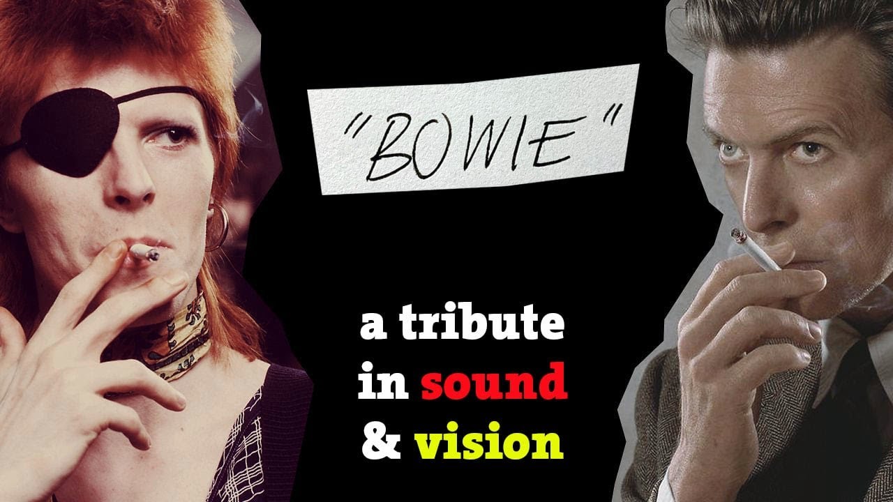 “Bowie” | A Tribute in Sound & Vision (2019 edit)