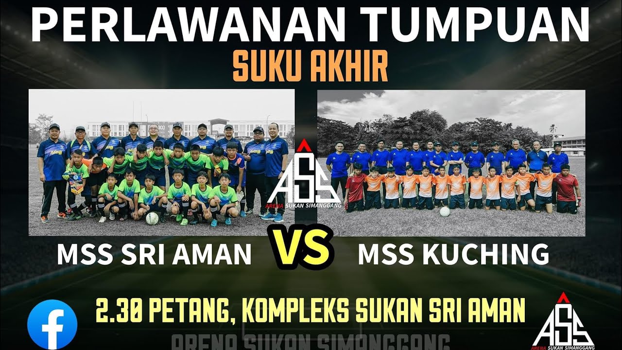 Kuching vs Sri Aman | Kejohanan Bola Sepak 12tkb MSS 2023