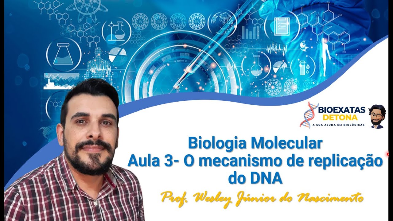 Biologia Molecular - Aula 02- 🔬✨ 