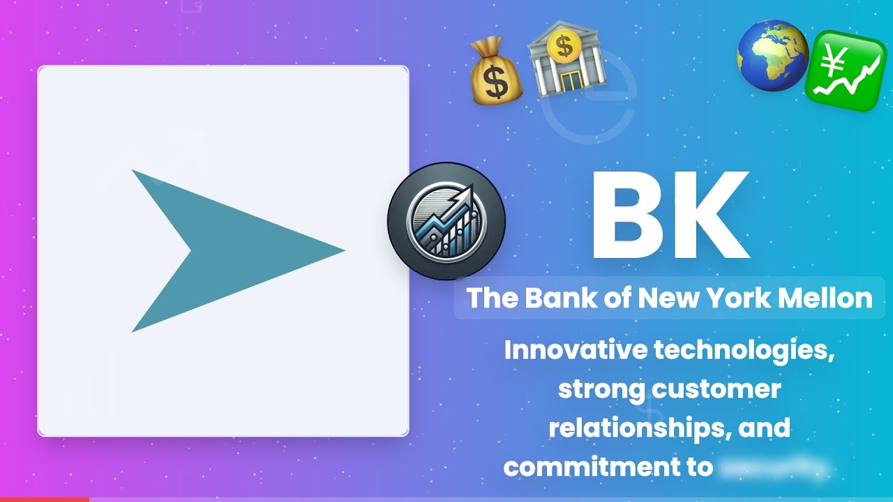 BNY Mellon (BK) - The Future of Global Finance & Investment 💰📊