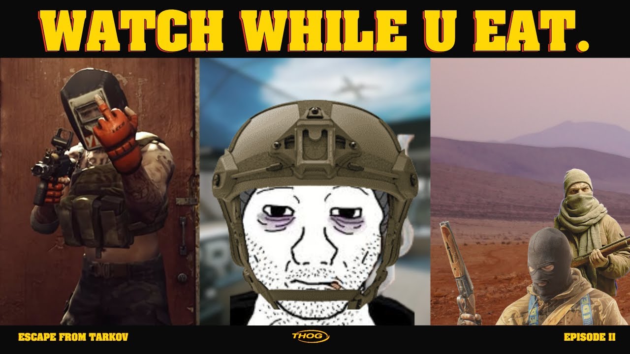 Tarkov Clips to Watch While You Eat... (E2)