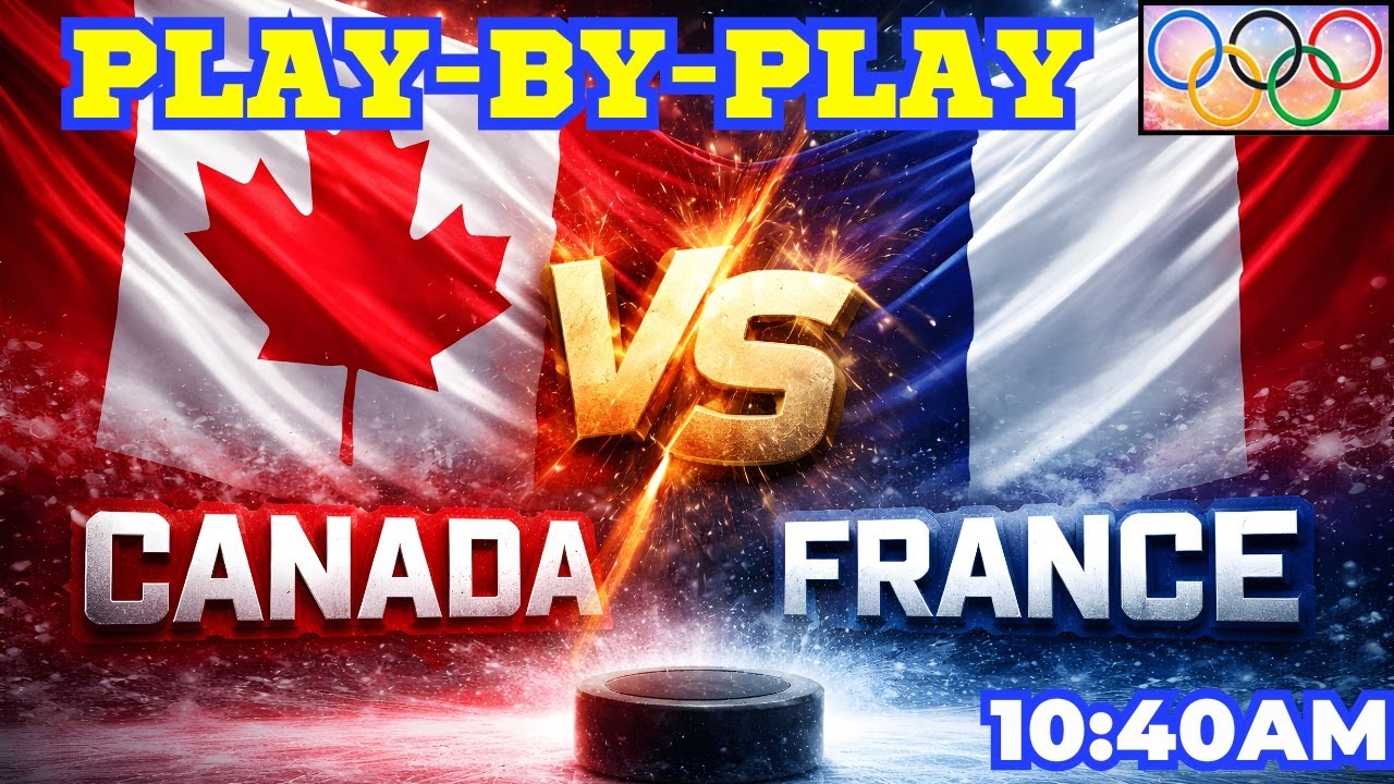 🇨🇦 CANADA vs FRANCE LIVE | McDavid & MacKinnon Dominate! | Olympic Hockey 2026