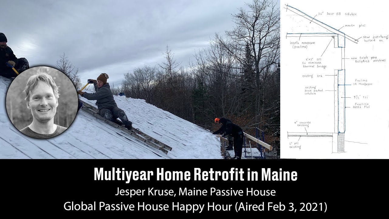 Passive House Accelerator&mdash;Multiyear Home Retrofit in Maine
