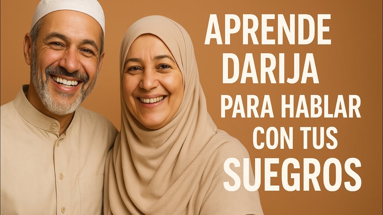Como hablar con tus suegr@s marroquíes 🇲🇦