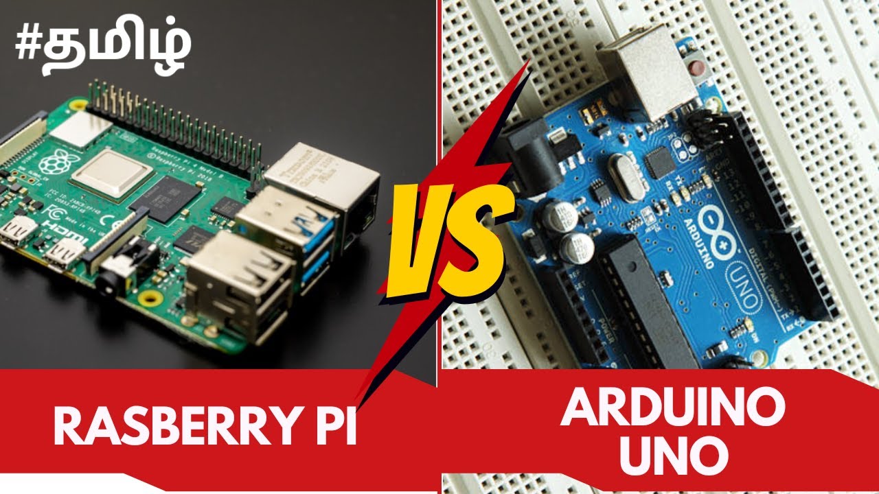 Arduino vs Rasberry pi - Tamil (which is best?)
