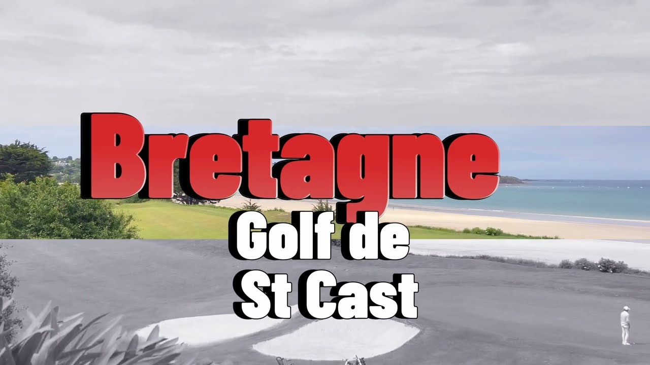 Golf de Saint-Cast, j’arriiiive!