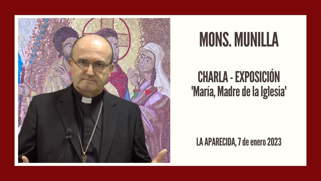María, Madre de la Iglesia - Charla de Mons. Munilla