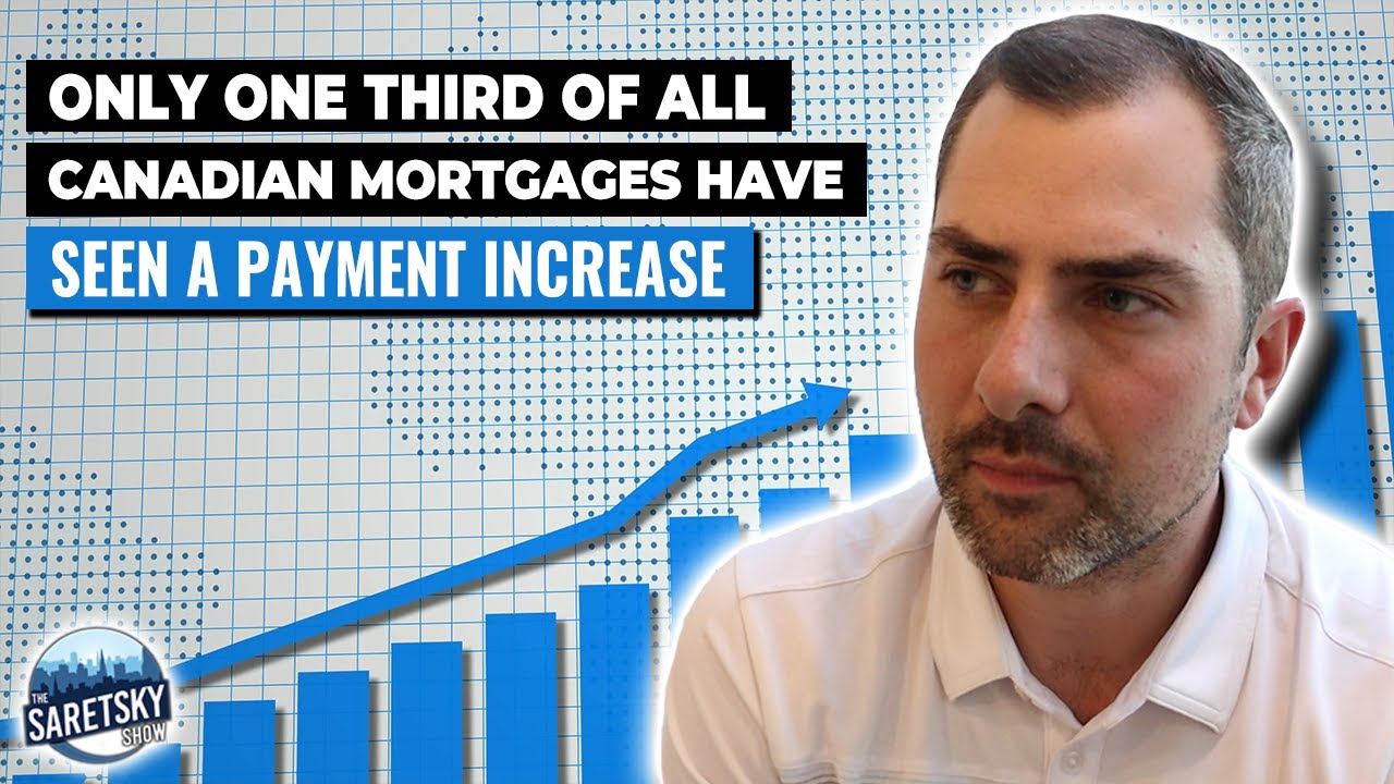 Only One Third Of All Canadian Mortgages Have Seen a Payment Increase