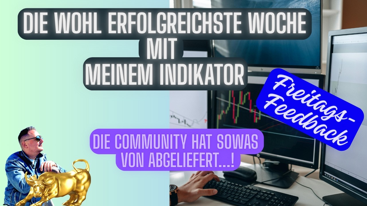 DIE ERFOLGREICHSTE TRADING WOCHE MIT MEINEM INDIKATOR