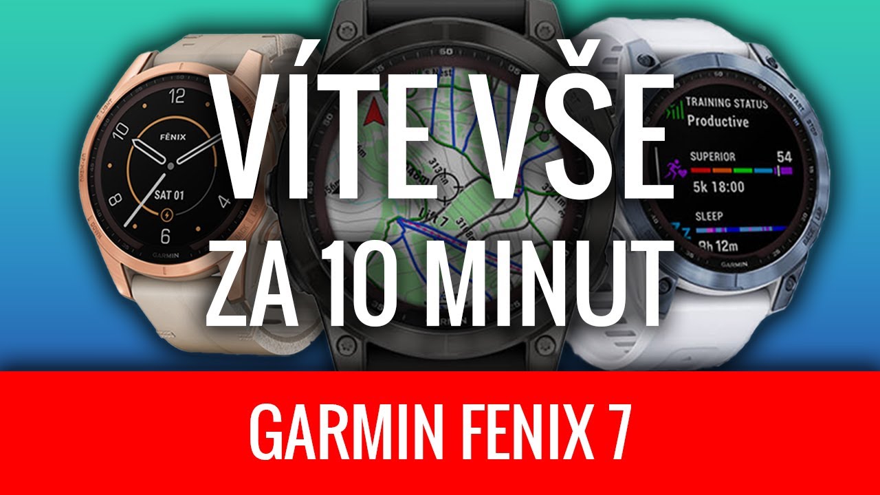 PRŮVODCE VÝBĚREM: Garmin Fenix 7