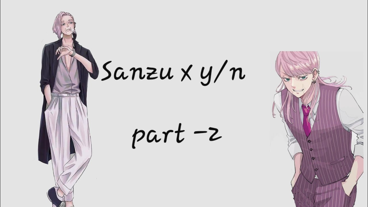 Sanzu x y/n/ Wedding night/his bride part -2