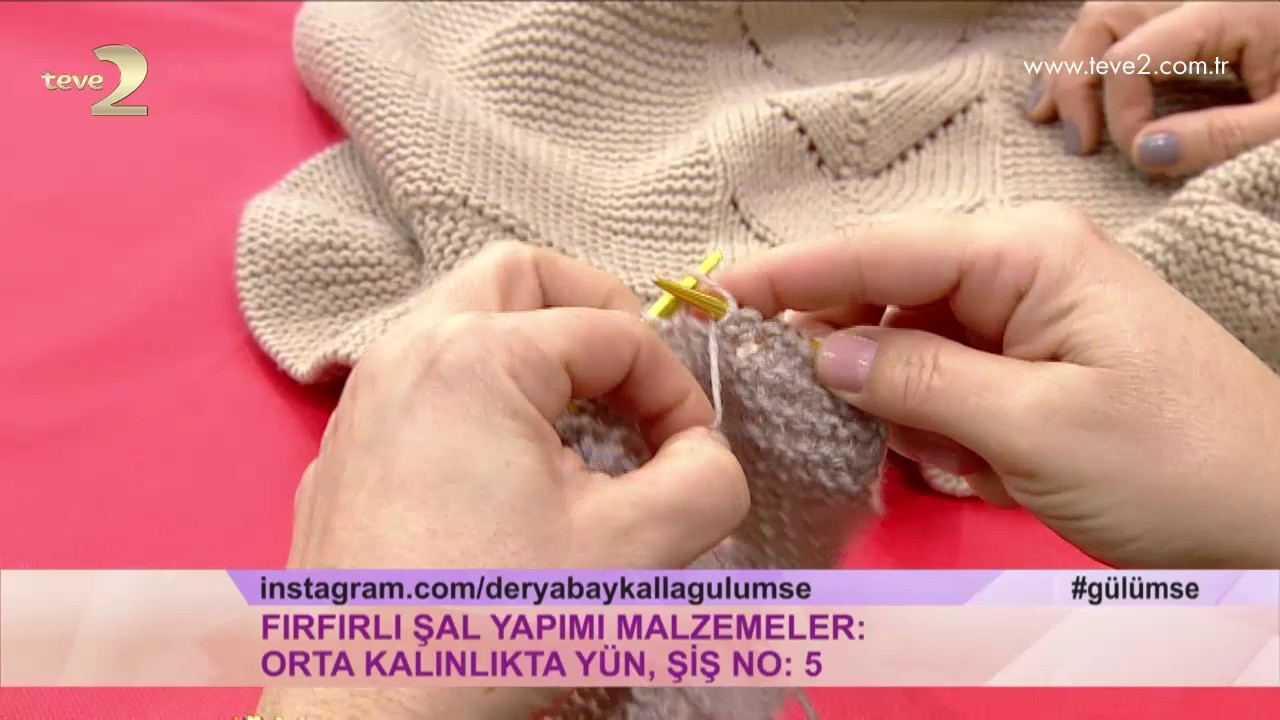 Derya Baykal'la Gülümse: Fırfırlı Şal