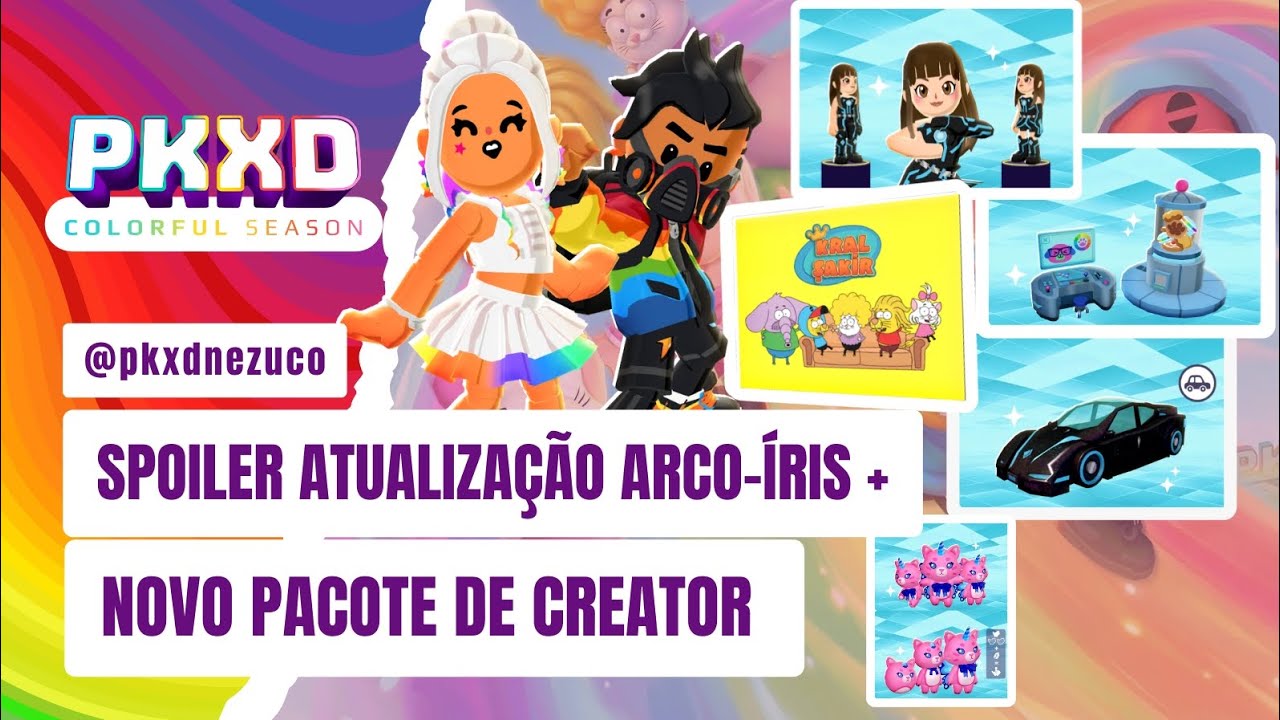 Atualização mais colorida de todos os tempos + Pacote de CREATOR no PK XD