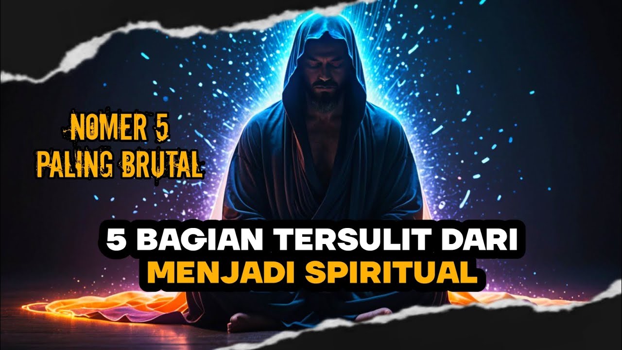 INI DIA 5 BAGIAN TERSULIT DARI MENJADI SPIRITUAL - Duaratus Persen