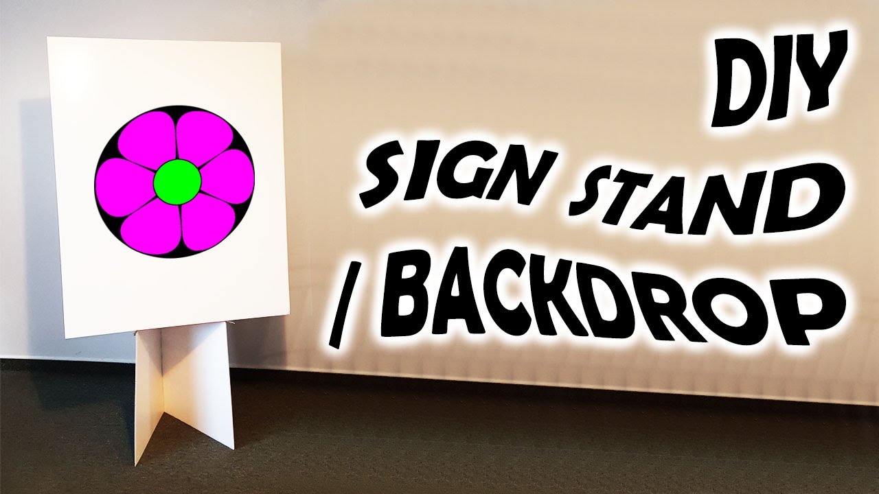 DIY Sign Stand / Sign Easel / Video Conferencing Backdrop