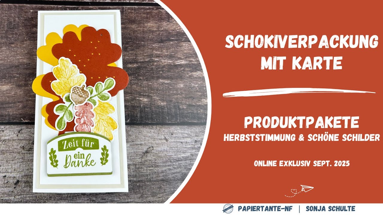 Anleitung #567: Schokiverpackung mit Karte | PP Herbststimmung & Sch&ouml;ne Schilder von Stampin&lsquo; Up!