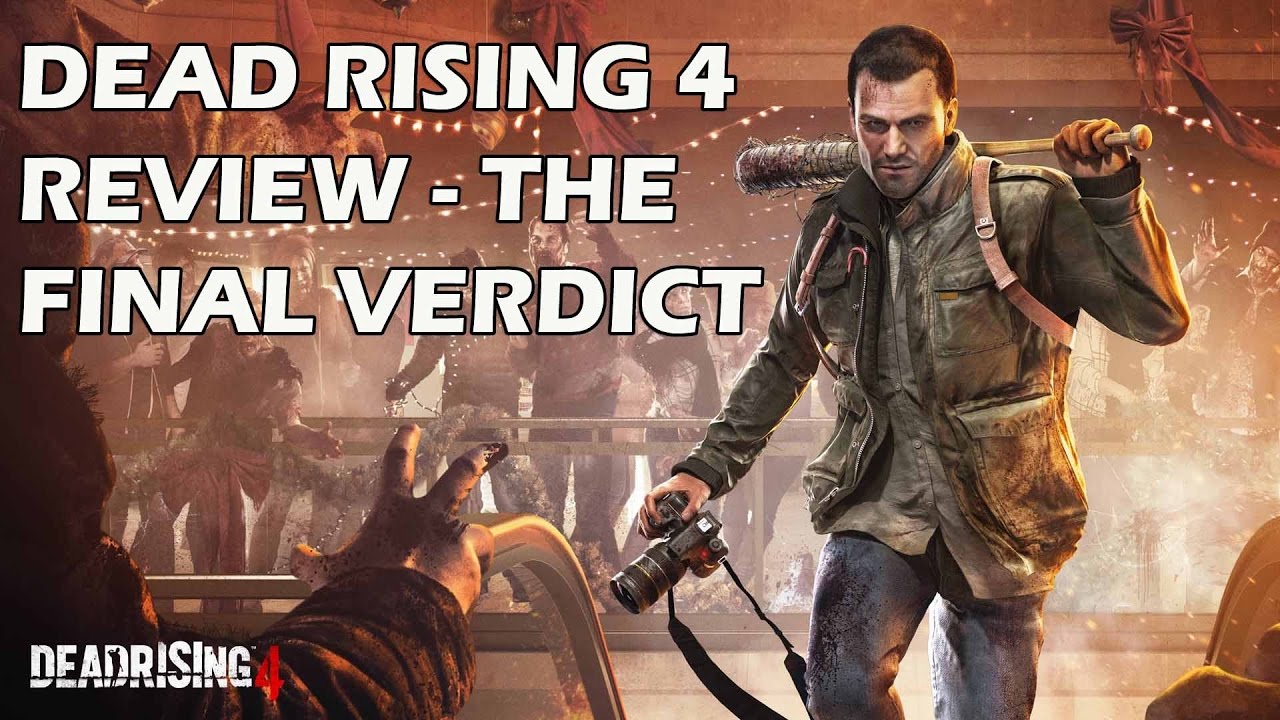 Dead Rising 4 Review - The Final Verdict