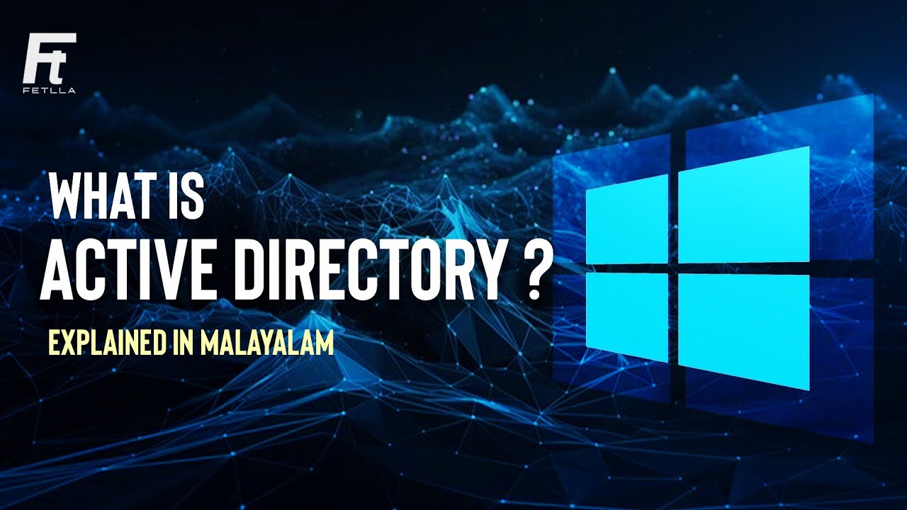Active Directory explained in Malayalam | Microsoft | Azure Active Directory | Fetlla