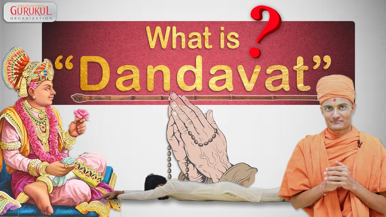 What is Dandvat Pranam ? Power of 1 Extra Dandavat | Swaminarayan Gurukul HYD