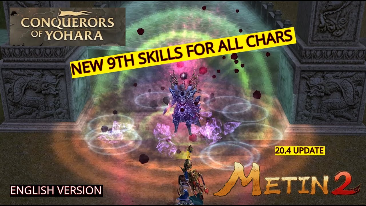 [EN]⚡&iexcl;New 9th skills on Metin2! ⚡&iexcl;[Conquerors of Yohara]