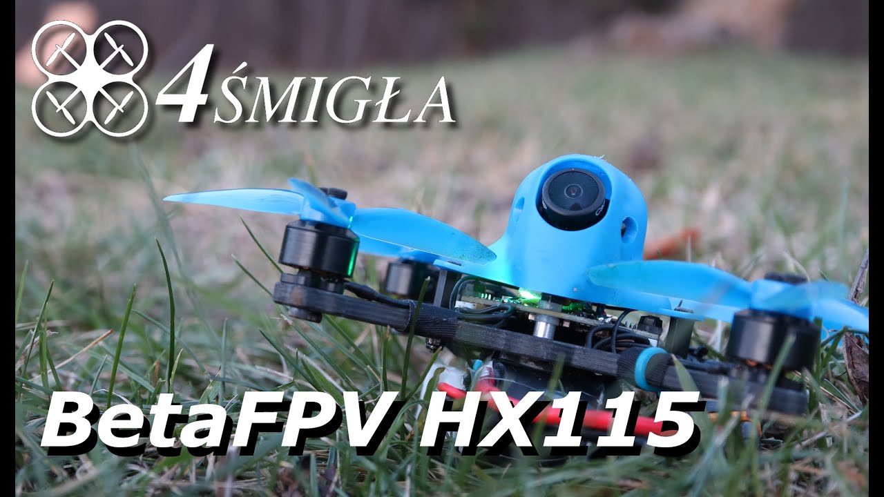 Recenzja: BetaFPV HX115