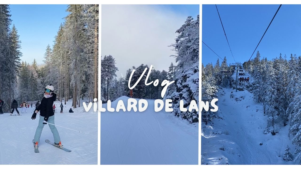 [ Villard de Lans ] Journée ski dans le Vercors