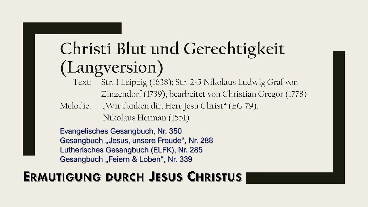 Christi Blut und Gerechtigkeit (EG 350) - Langversion | Instrumental/Karaoke