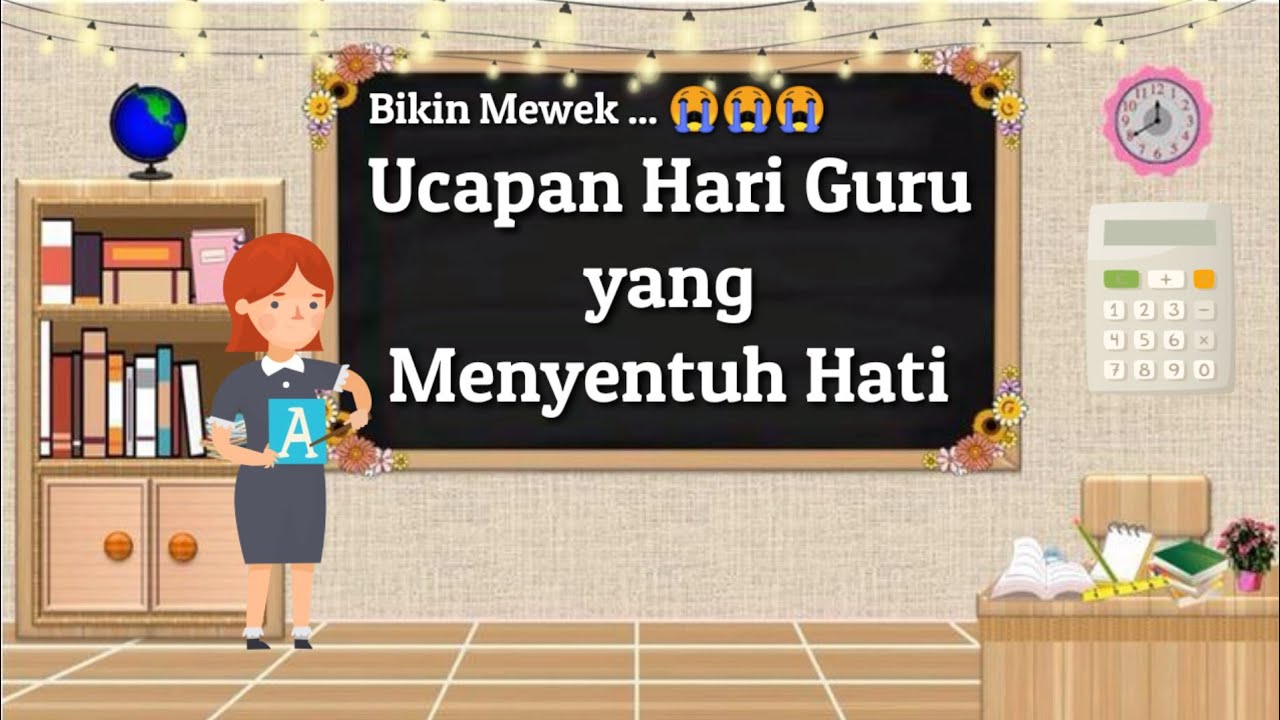 Kata Ucapan Hari Guru yang Menyentuh Hati || Video Ucapan Selamat Hari Guru 2023