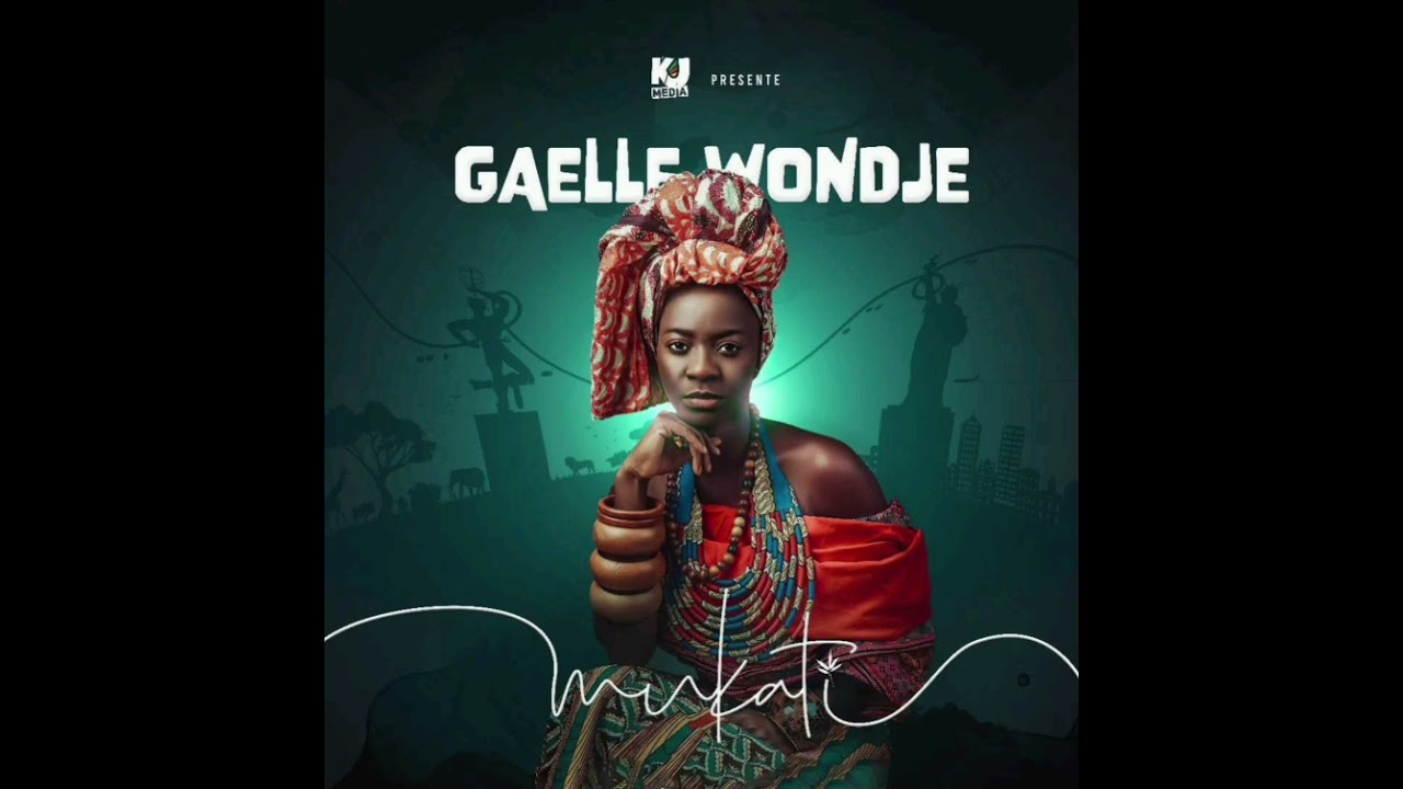 Gaelle Wondje - Me fà ayuè nù rèni 