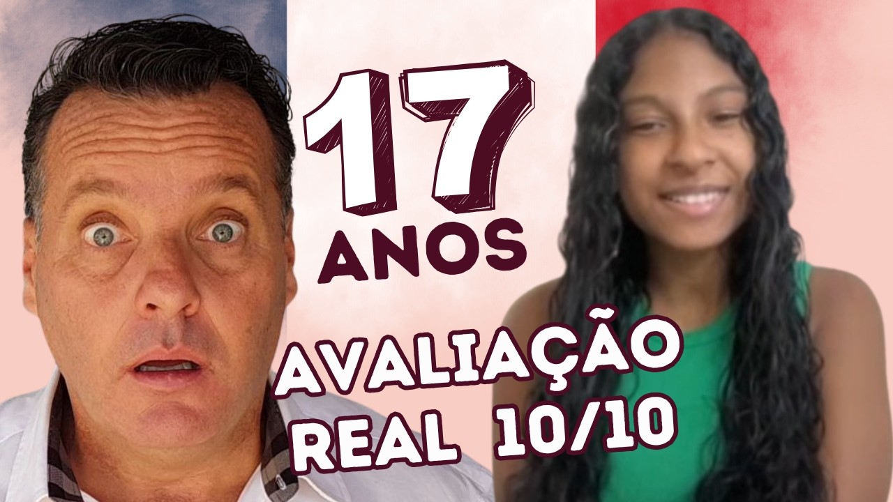 Francês do Zero: Aluna de 17 Anos Faz Avaliação Oral Perfeita Após 4 Semanas