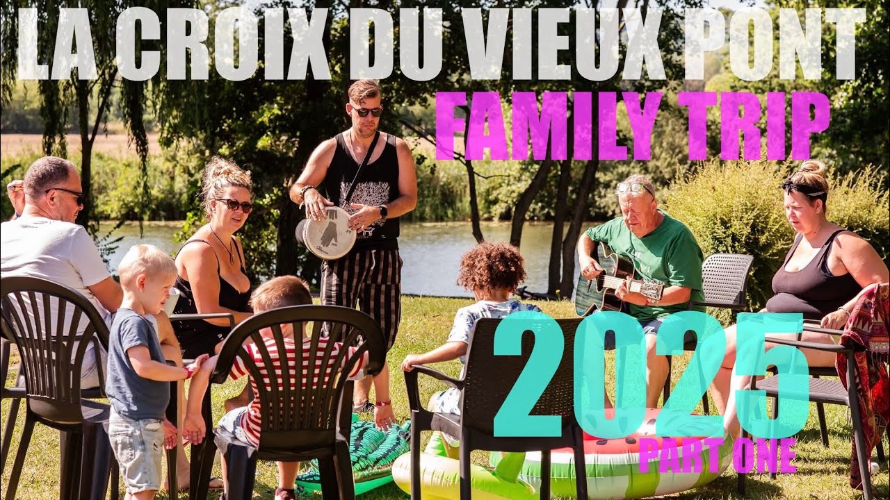 Family France Trip 2025 - La Croix Du Vieux Pont - Berny Rivi&egrave;re (Part One)