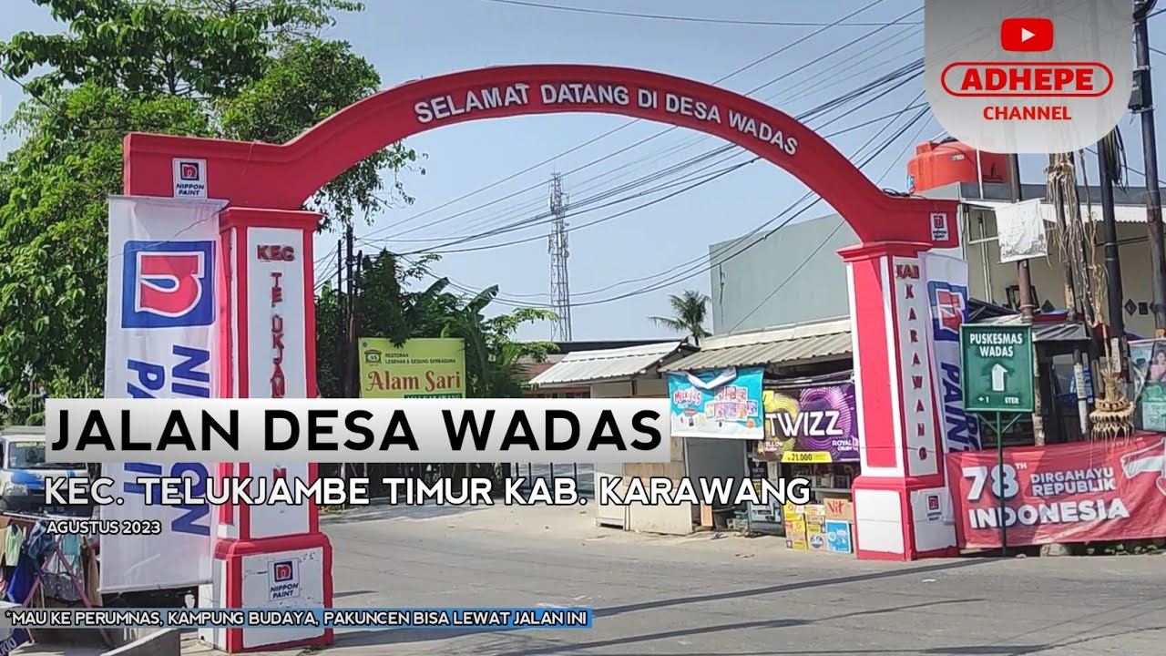 JALAN DESA WADAS TELUKJAMBE TIMUR | KARAWANG - 2023