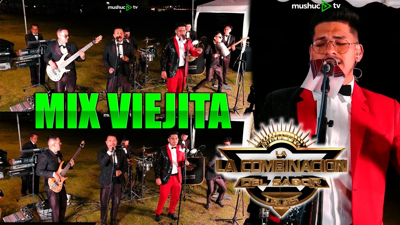 MIX VIEJITA 2025 MUSHUC TV / LA COMBINACIÓN DEL SABOR