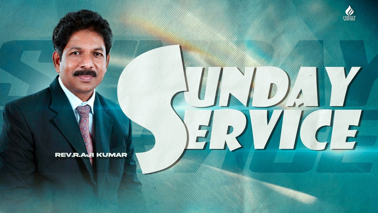 Sunday Service | Christ Revival Centre | Rev. R. Aji Kumar | Mrs. Vanaja Aji