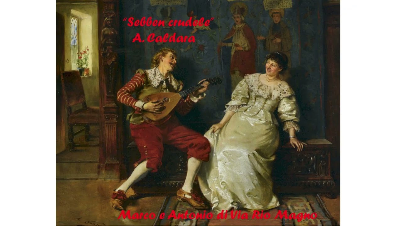 Sebben crudele Antonio Caldara (1671 -  1736) Antonio Batisti : pianoforte Marco Gozzoli : voce