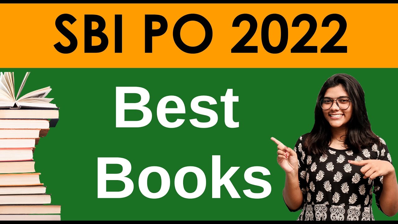 SBI PO Best Books For Exam Preparation | SBI PO 2022 Prelims, Mains Reference Books
