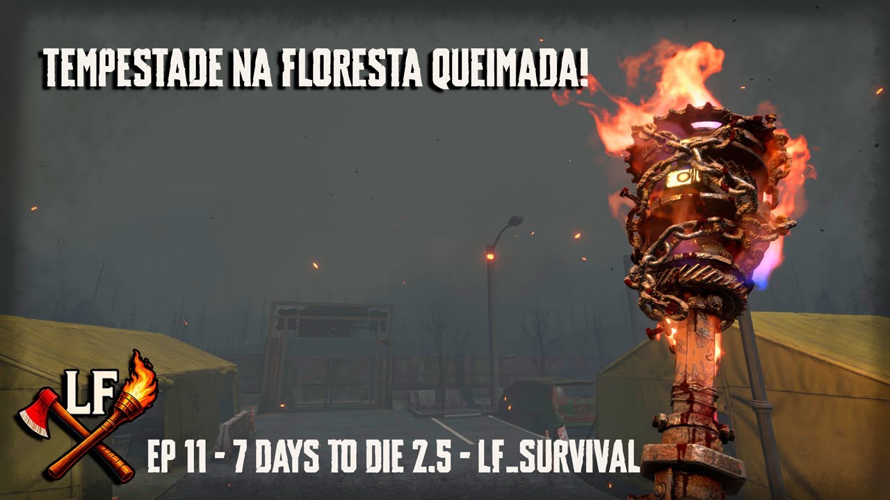 ENFRENTAMOS NOSSA PRIMEIRA TEMPESTADE NO 7 DAYS!! Gameplay - 7 Days to Die 2.5 - EP 11 - PT BR